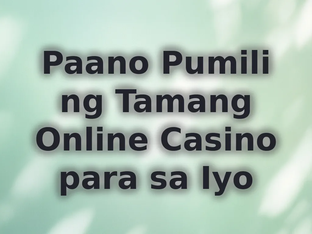 Pagpili ng online casino